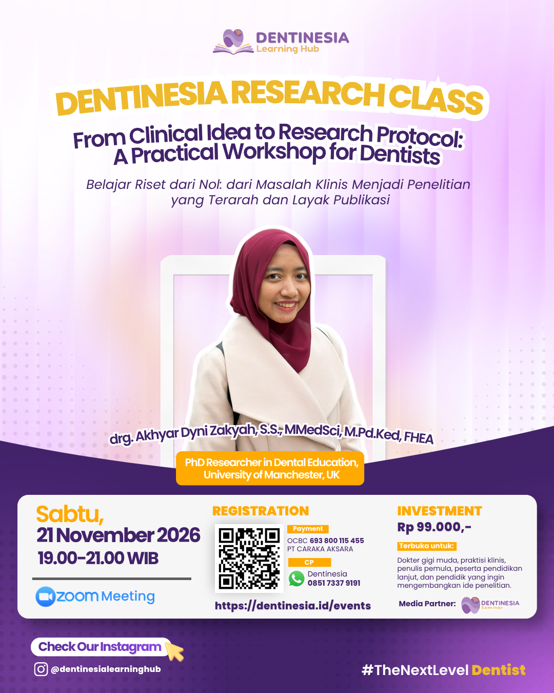 Poster DENTINESIA RESEARCH CLASS : From Clinical Idea to Research Protocol, A Practical Workshop for Dentists